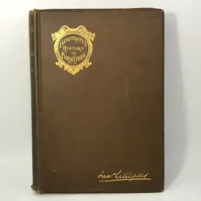 Illustrated History of Furniture - Frederick Litchfield - 1892 - very good condition