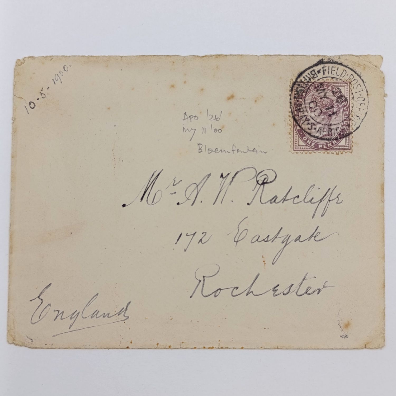 Boer War cover posted at APO 26- Bloemfontein to Rochester England - English stamp used - Posted 11 May 1900 and received 3 June 1900
