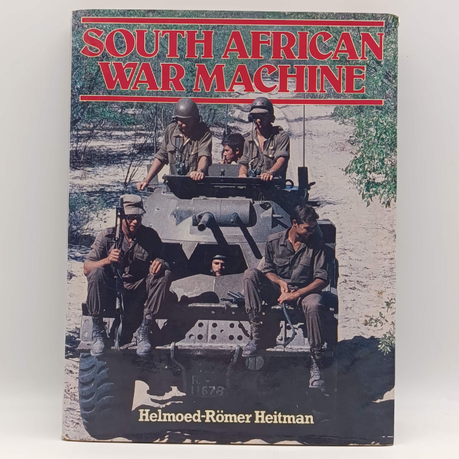 South Africa War machine by Helmoed-Romer Heitman