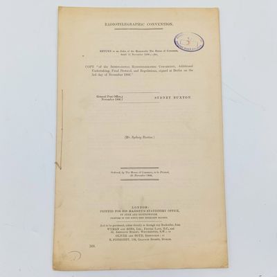 1906 Radiotelegraphic Convention document ordered by the House of Commons signed at Berlin 1906