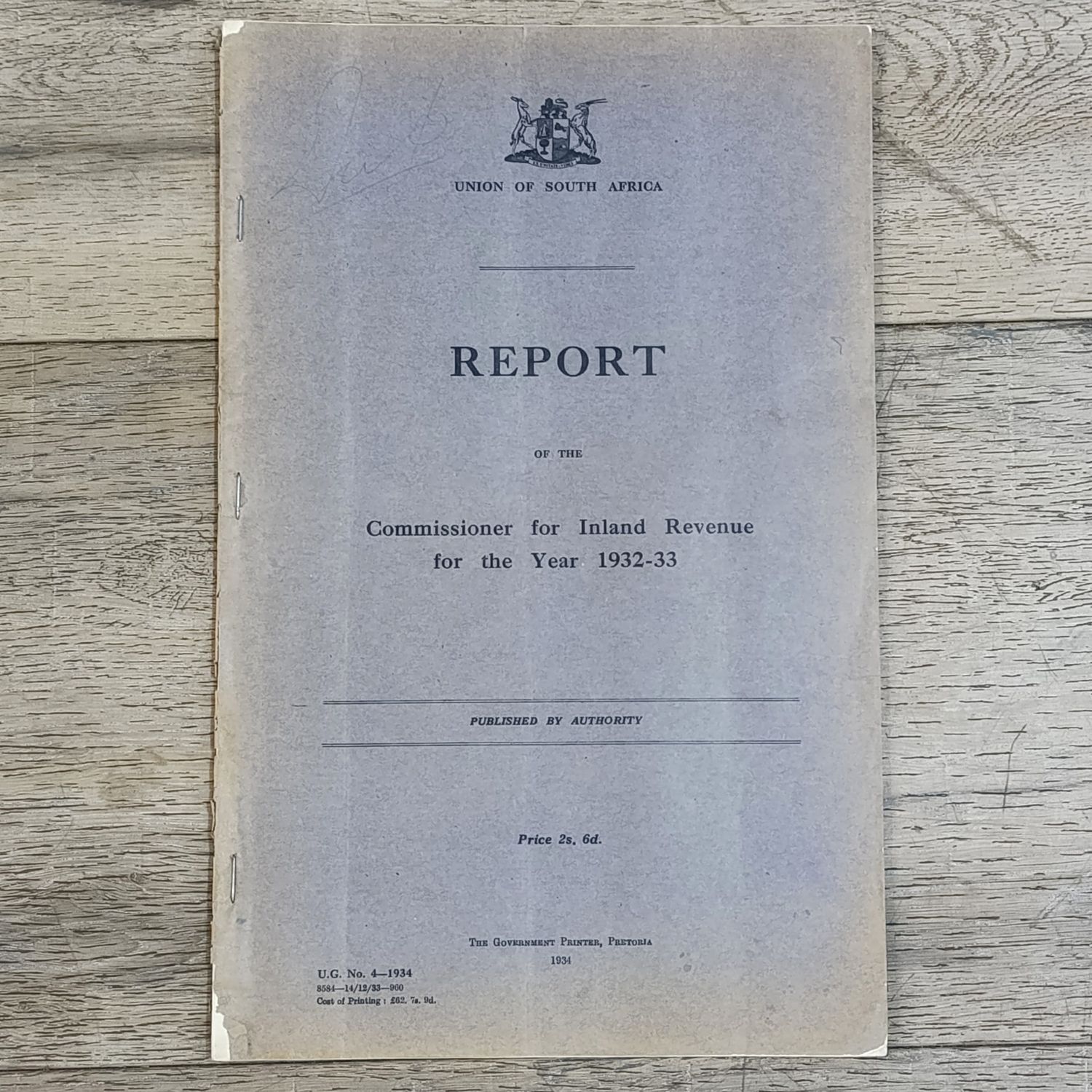 Union of South Africa Report of the Commissioner for Inland Revenue for the Year 1932-33