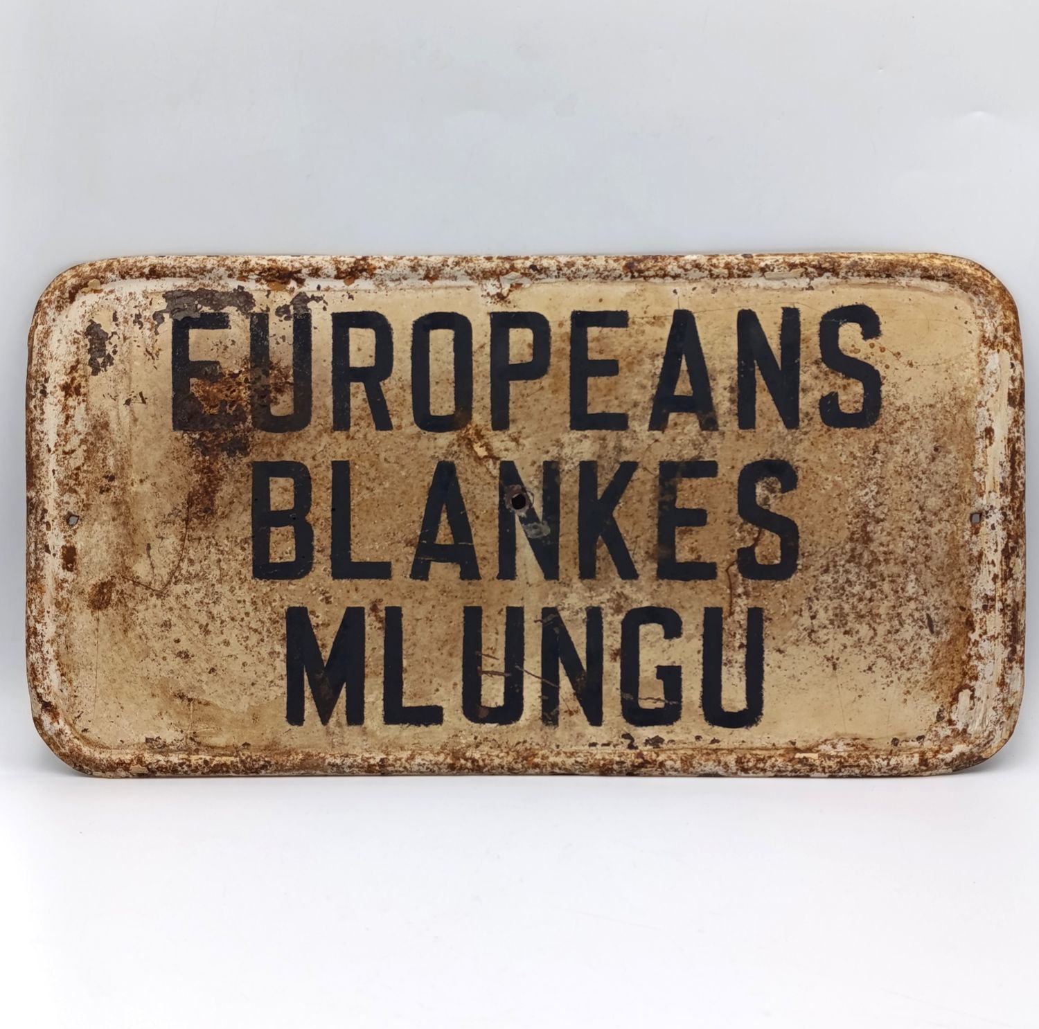 Vintage Apartheid Europeans / Blankes / MLungu metal sign