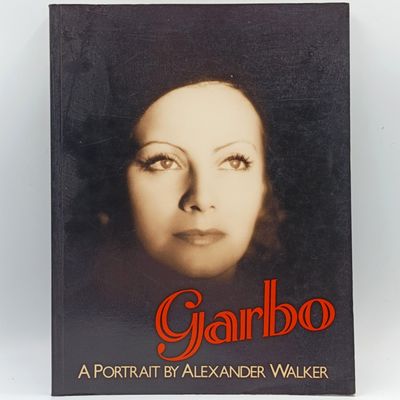 Garbo - a portrait by Alexander Walker