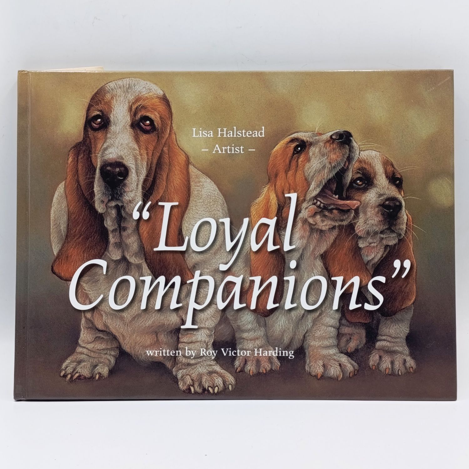 The Loyal Companions by Roy Victor Harding and Artist Lisa Halstead