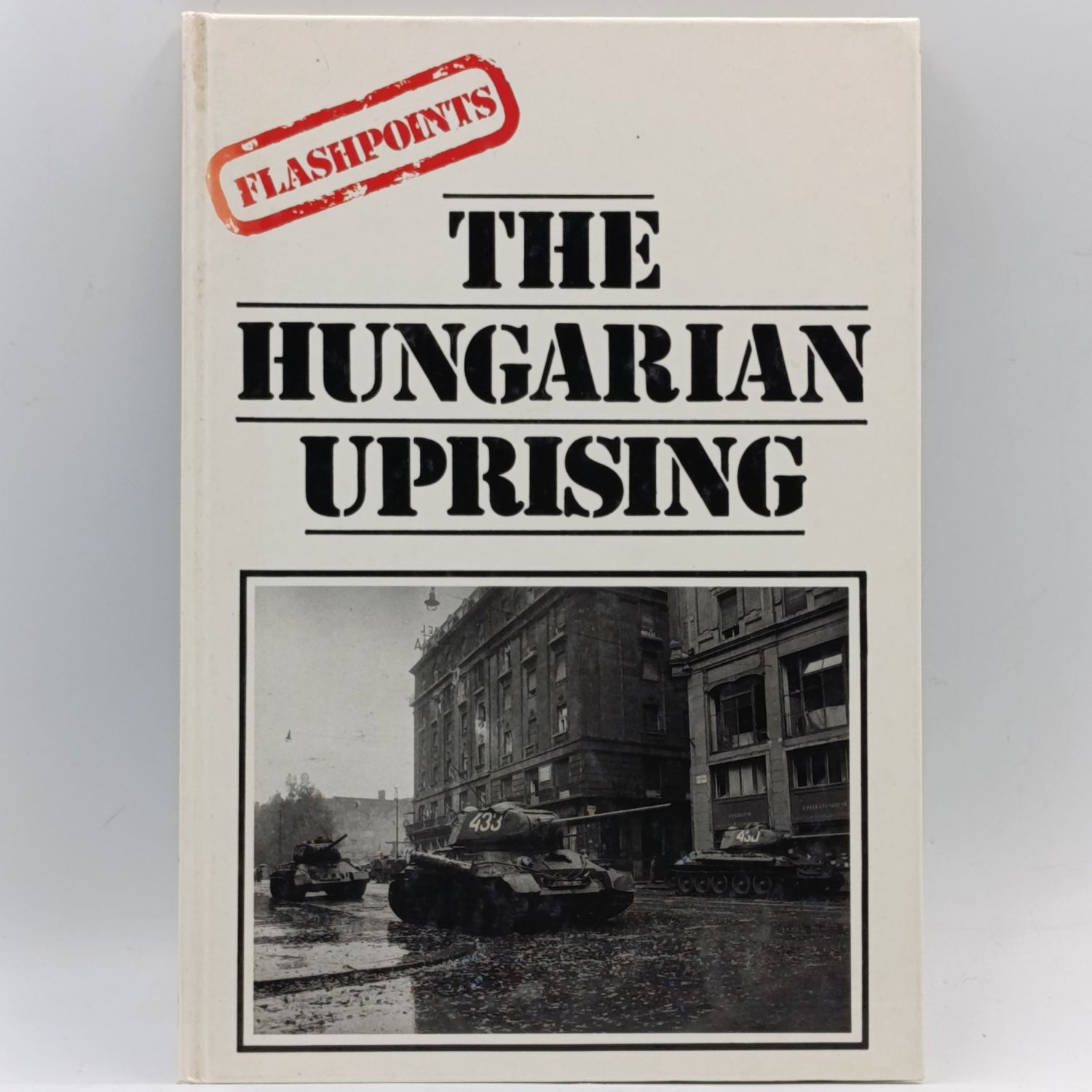 The Hungarian Uprising by Alan Blackwood