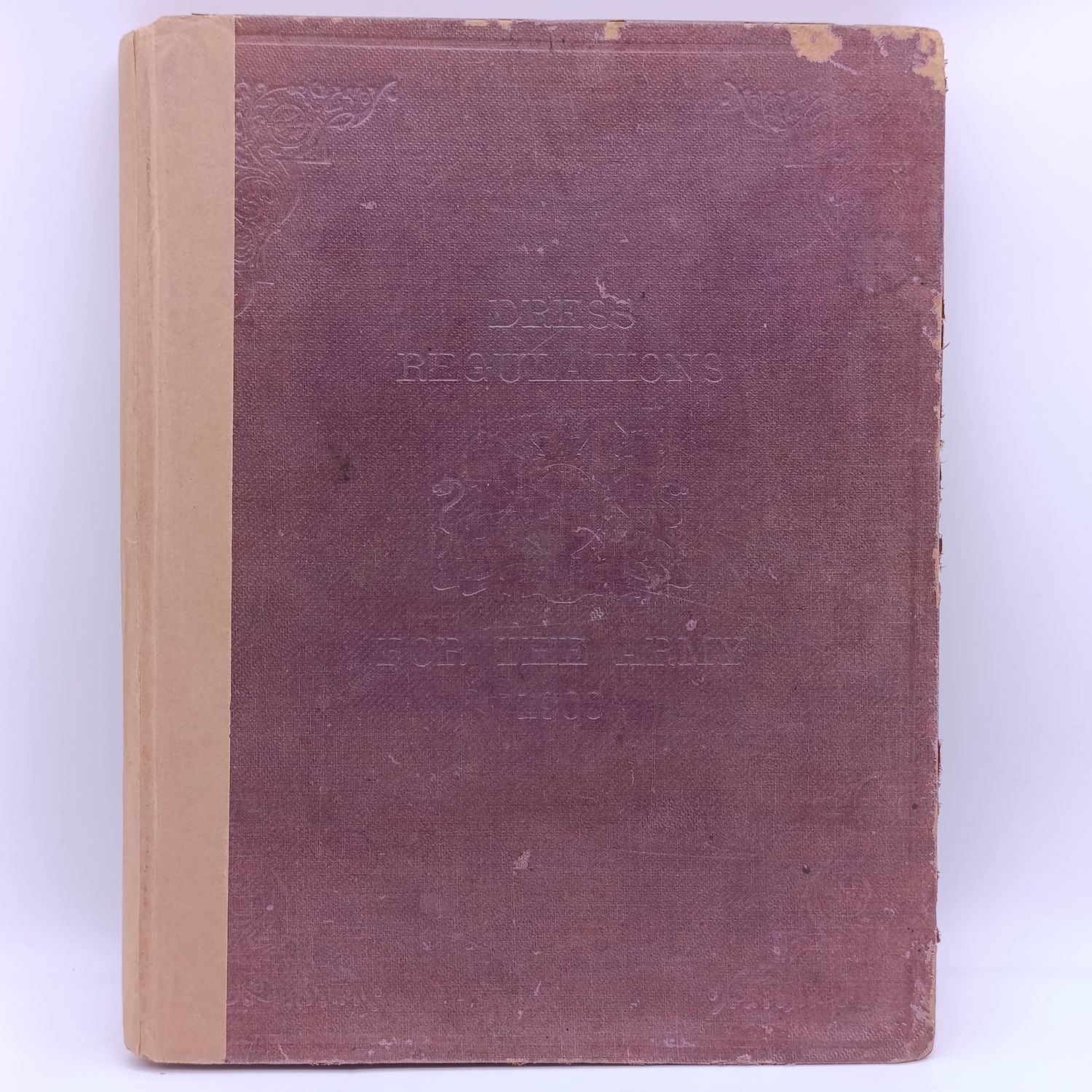 Dress Regulations for The officers of the Army - War office 1900 official copy - spine repaired
