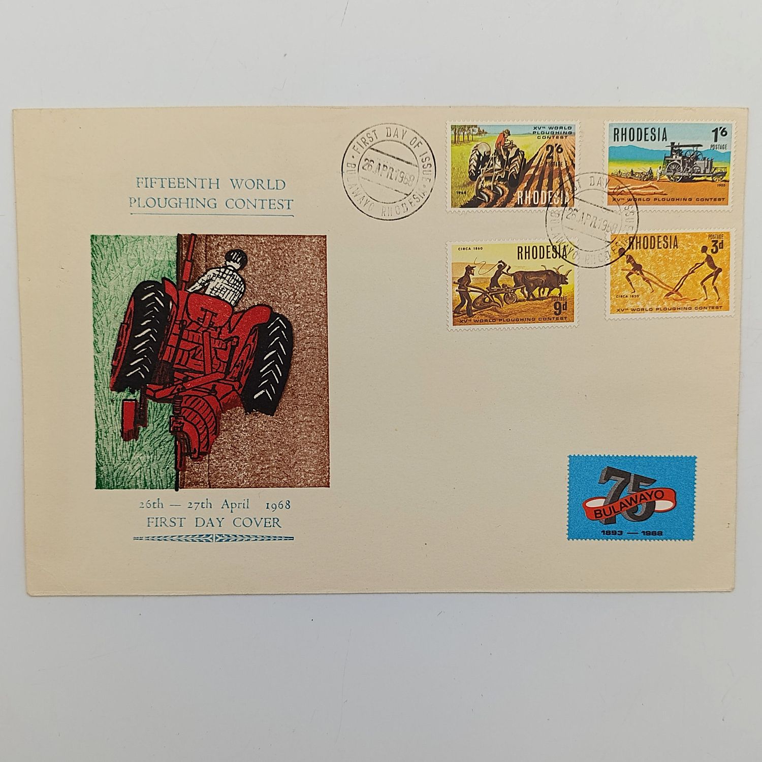 Rhodesia 15th world ploughing contest First Day Cover 26/4/1968 - with Bulawayo 75 years stamp