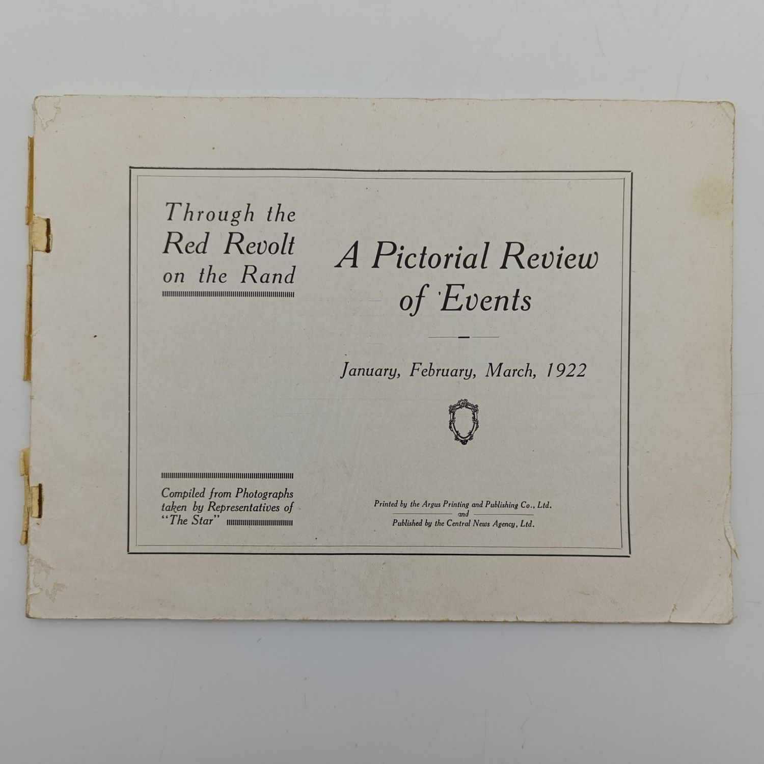 Through the Red Revolt on the Rand 1922 Pictorial Review of events - no front cover