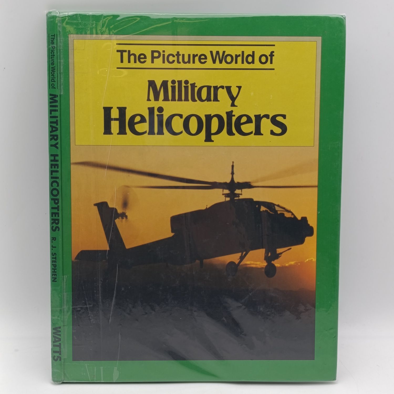 The Picture World of Military Helicopters by R.J Stephen