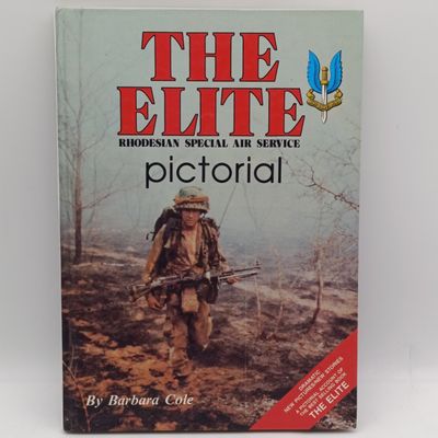 The Elite - Rhodesia Special Air Service pictorial by Barbara Cole