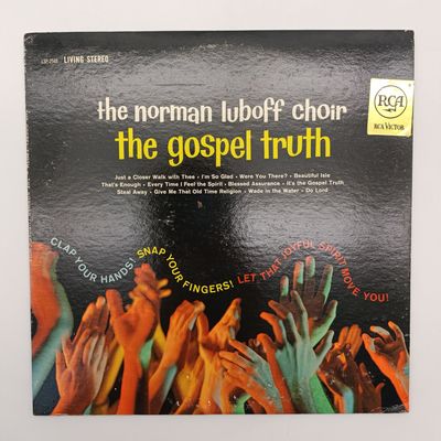 Record The Norman Luboff Choir- The Gospel Truth Released 1962 United States Media - Very Good Plus (VG+) Sleeve - Very Good Plus (VG+) Inner Sleeve present