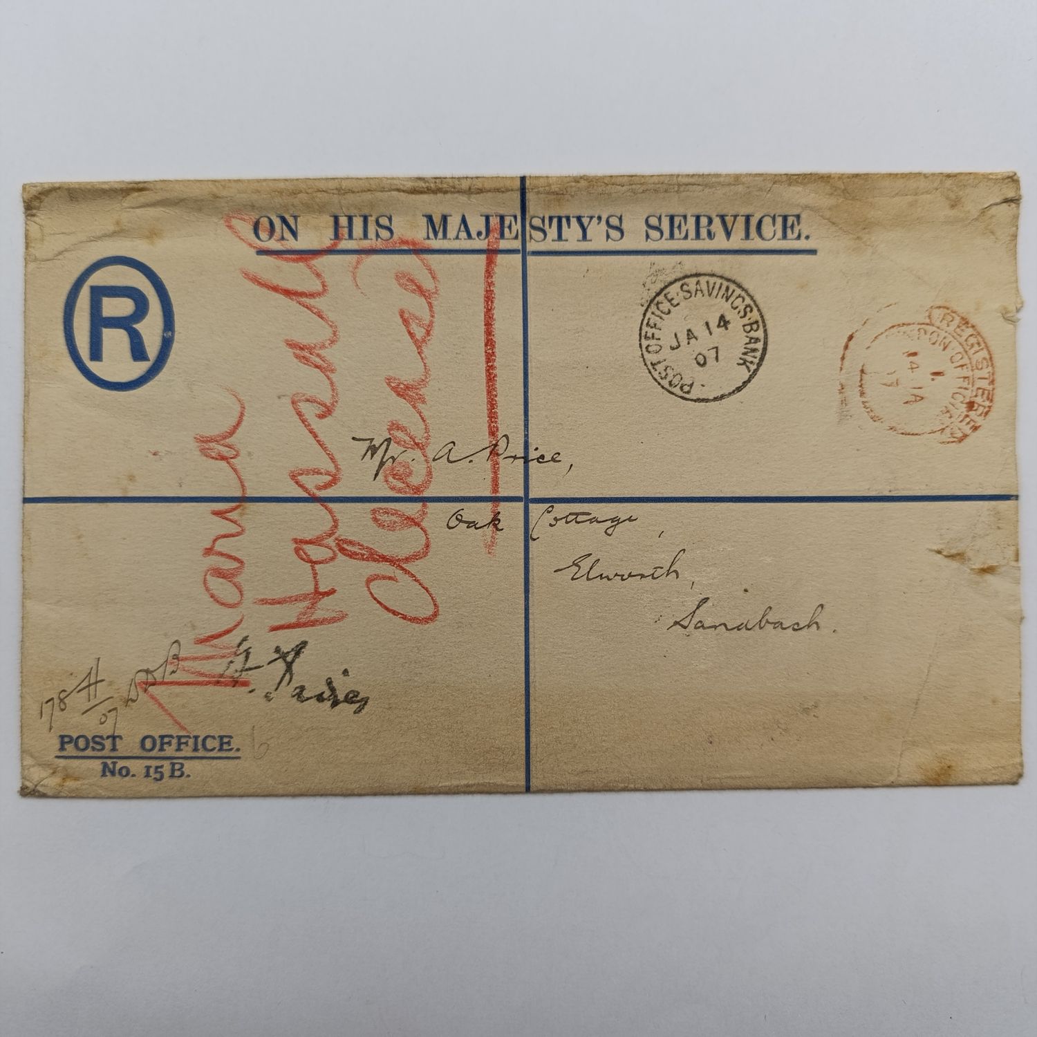 ​Official Registered envelope on his Majesty's service with Post Office Savings Bank cancellation, 14 Jan 1907 and London office Red registration cancel