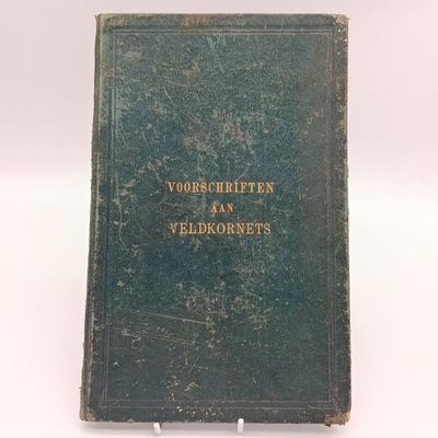 Voorschiften aan Veldkornets - Ambtspligten van Veldkornets 1877 issue - Saul Soloman and Co. Cape Town