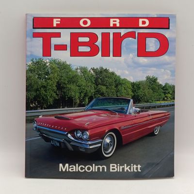 Ford T-Bird by Malcolm Birkitt
