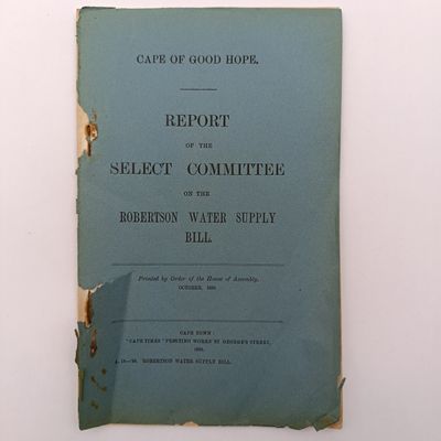 Cape of Good Hope 1898 Report of the select committee on the Robertson Water supply bill
