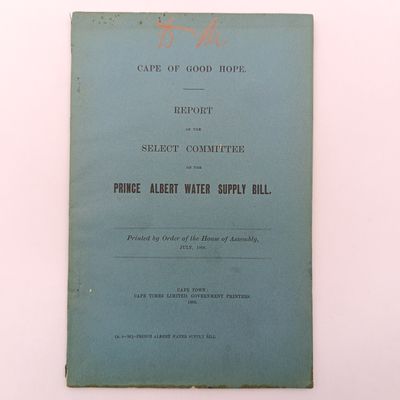 Cape of Good Hope 1908 Report of the select committee on the Prince Albert water supply bill