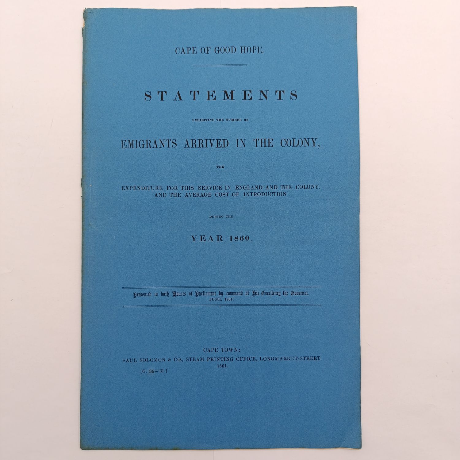 Cape of Good Hope 1860 Statements exhibiting the number of emigrants arrived in the Colony