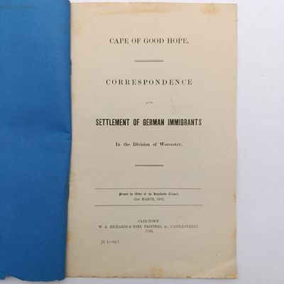 Cape of Good Hope 1882 Correspondence as to settlement of German Immigrants in Worcester Division