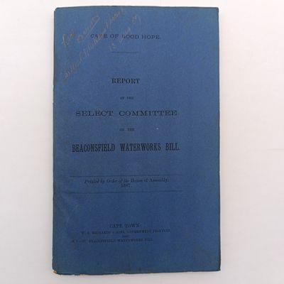 Cape of Good Hope Report of the select committee on the Beaconsfield watermarks bill 1887 with map
