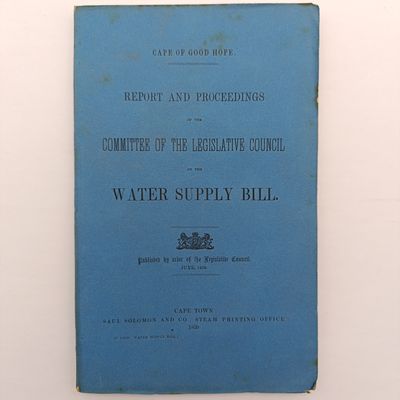 Cape of Good Hope 1859 Report and Proceedings of the committee of the legislative council on the water supply bill