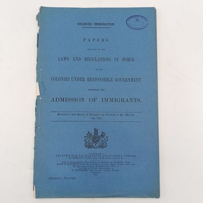 London 1904 Colonies immigration - papers relative to the laws and regulations in force