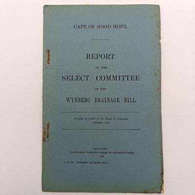 Cape of Good Hope 1898 Report of the select committee on the Wynberg Drainage bill