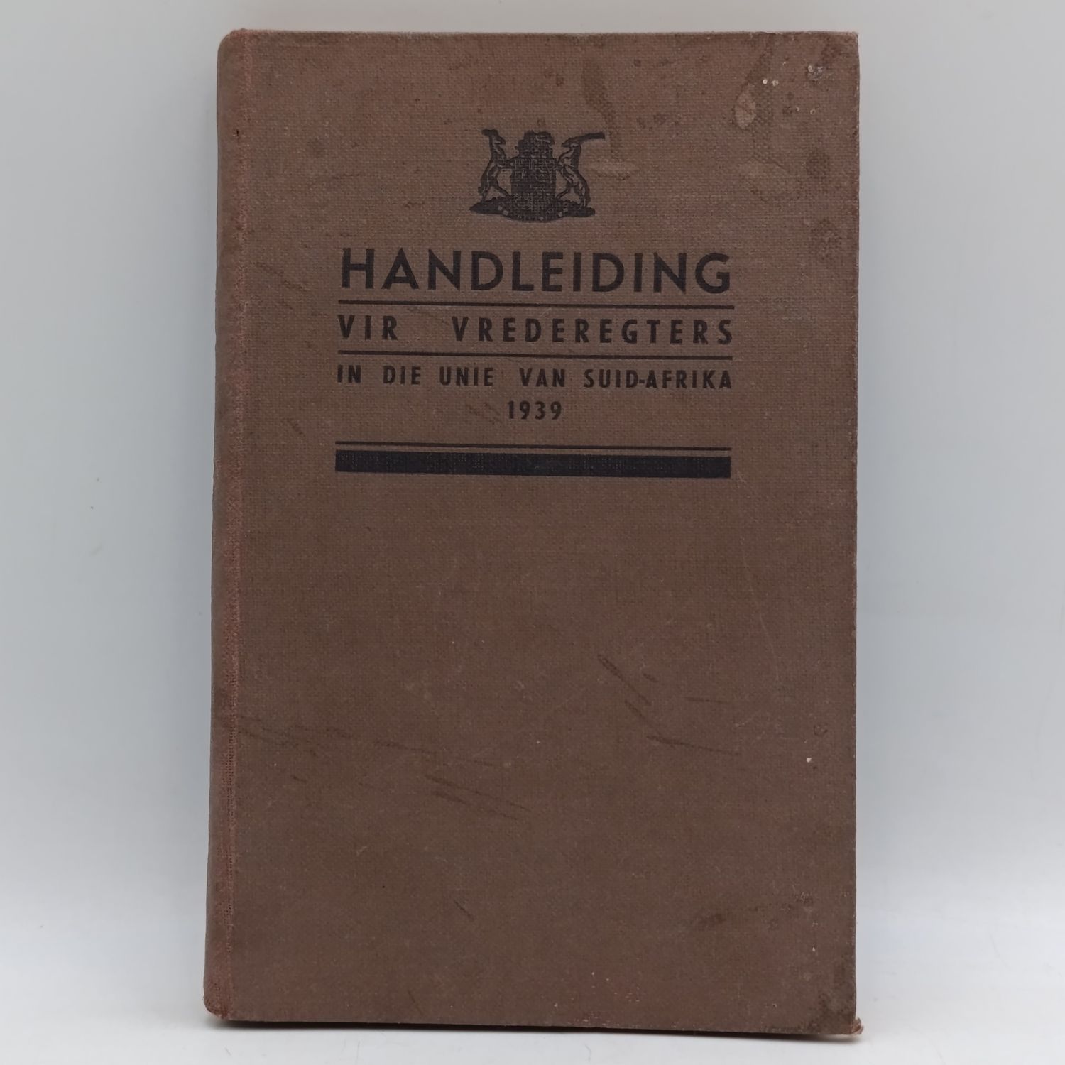 Handleiding vir Vrederegters in die Unie van Suid-Afrika 1939