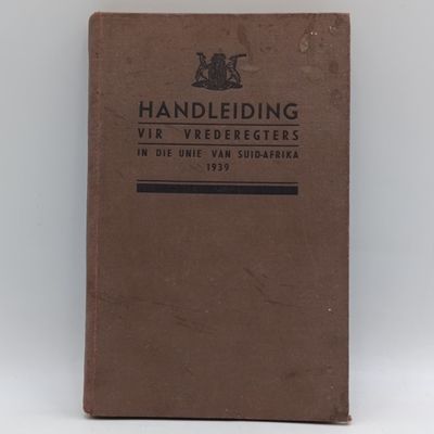 Handleiding vir Vrederegters in die Unie van Suid-Afrika 1939