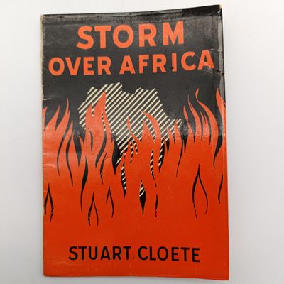 Book Storm over Africa by Stuart Cloete- A Story of the Mau Mau Rebellion in causes, effects and implications in Africa South of the Sahara 1956