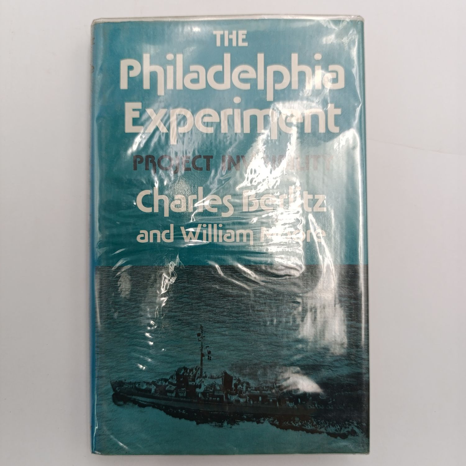 The Philadelphia Experiment - Project Invisibility by Charles Berlitz et al