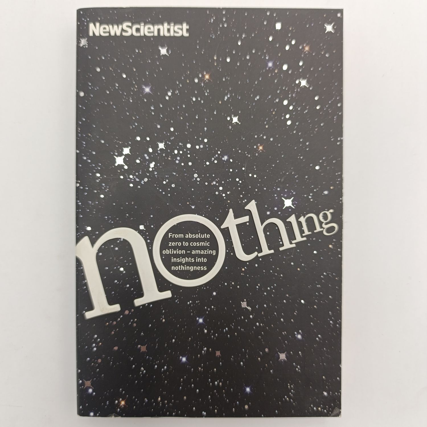 Nothing - From absolute zero to cosmic oblivion - amazing insights into nothingness