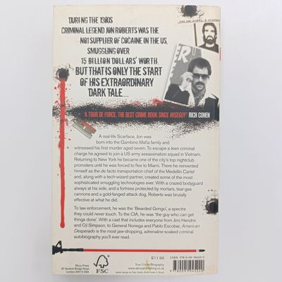 American Desperado My life as a Cocaine Cowboy By Jon Roberts &amp; Evan Wright