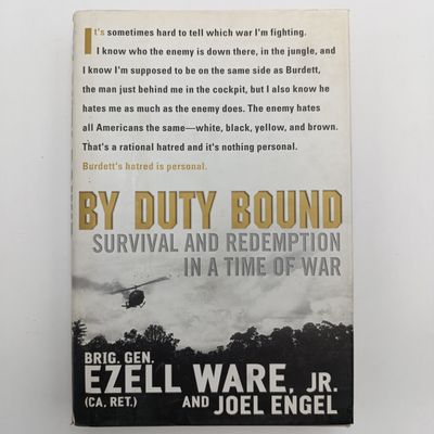 By Duty Bound by Ezell Ware, Jr. and Joel Engel Survival and Redemption in a time of war