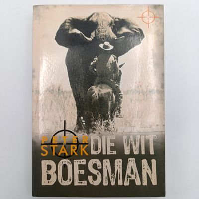 Die Wit Boesman - Peter Stark - Nasionale Etosha-wildtuin