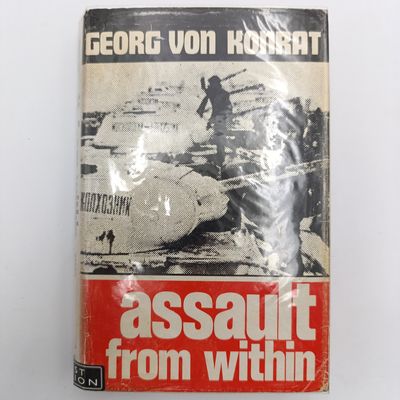 Assault from Within by Georg von Konrat (The auther was in the Adolf Hitler School at Sonthofen