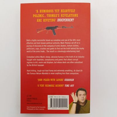 As Used On The Famous Nelson Mandela - Mark Thomas - Underground Adventures In The Arms And Torture Trade