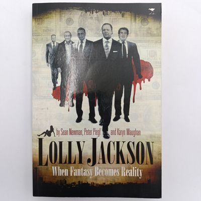 Lolly Jackson by Sean Newman - When fantasy becomes reality