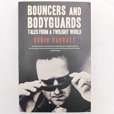 Bouncers and Bodyguards by Robin Barratt - Tales from a Twilight world