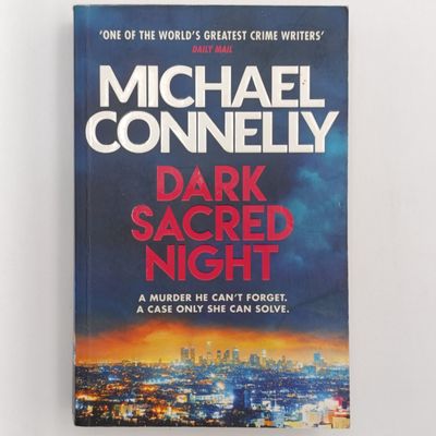 Dark Secret night by Michael Connelly - A Murder he can't forget, A Case only she can solve