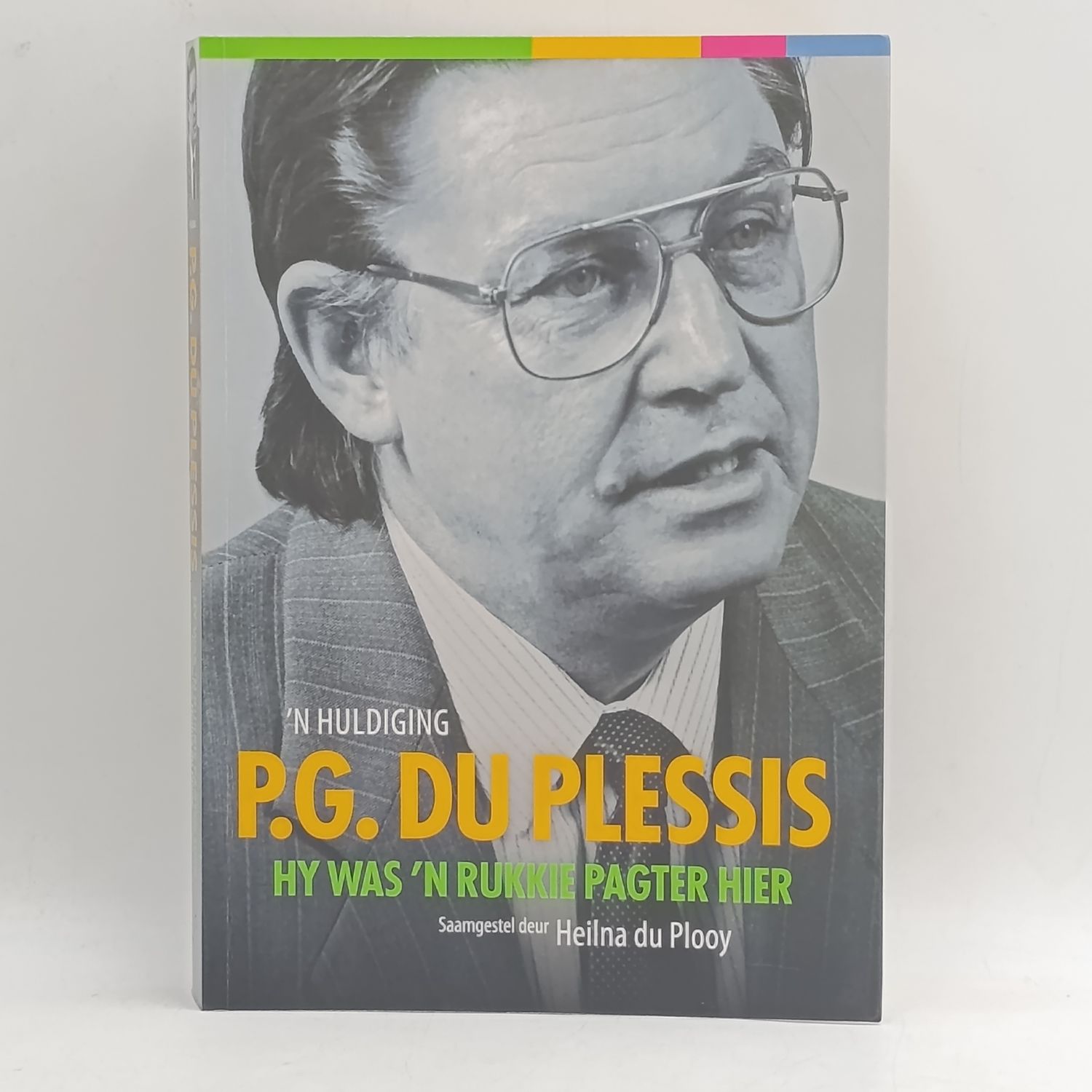 n Huldiging P.G. du Plessis - Hy was 'n rukkie pagter hier