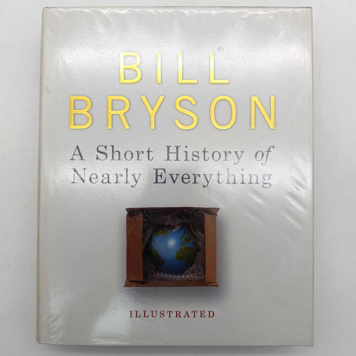 A Short History of Nearly Everything by Bill Bryson