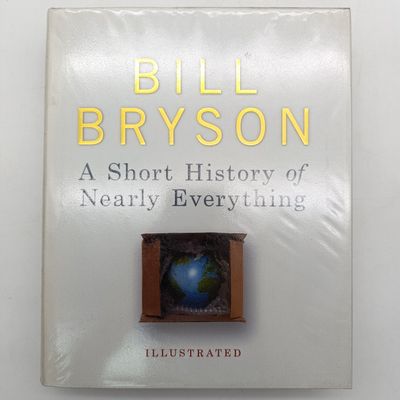 A Short History of Nearly Everything by Bill Bryson