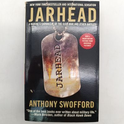 Jar Head by Anthony Swofford - A Marine's Chronicle of the Gulf war and other battles