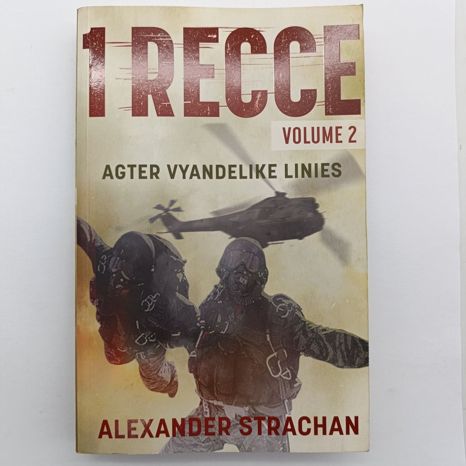 1 Recce Volume 2 by Alexander Strachan - Agter vyandelike linies