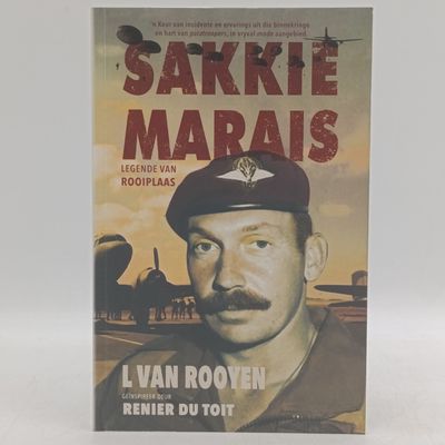  Sakkie Marais by L van Rooyen - Legende van Rooiplaas ('n Keur van insidente en ervarings uit dei binnekringe en hart van paratroopers,in vryval-mode aabgebied