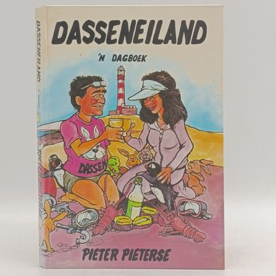 Dasseneiland 'N Dagboek by Pieter Pieterse - Dagboek vir duikers, snoekvangers, seekosmakers en ander strandlopers