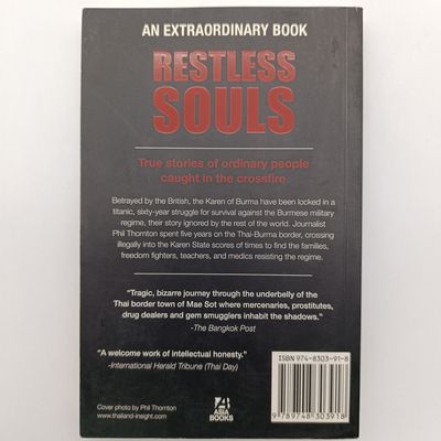 Restless Souls by Phil Thornton - Rebels, refugees, medics and Misfits on the Thai-Burma Border