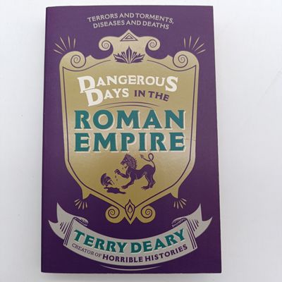 Dangerous Days in the Empire by Terry Deary - Terrors and Torments, diseases and deaths