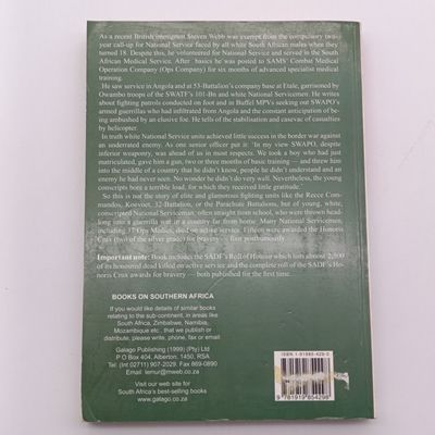 OPS MEDIC: by Steven Webb - A National Serviceman's Border War