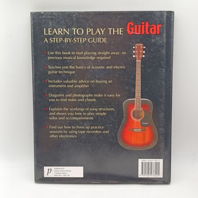 Learn to Play the Guitar - A step-by-step guide